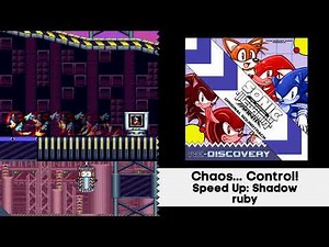Chaos... Control! - Speed Up: Shadow [Sonic Megamix Mania OST]
