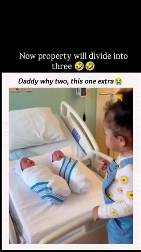 rofalvibe on Instagram: "The instagram post shares a viral 10-second video clip of a toddler in a hospital reacting hilariously to her parents' unexpected twins, exclaiming "Daddy why two, this one extra" and "No more babies, okay?" while pointing at the bundled newborns. Captioned "Now property will divide into three ," it pokes fun at inheritance implications for the growing family, resonating with viewers through relatable sibling rivalry humor. Circulating widely on TikTok and Instagram sinc