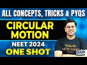 Circular Motion In 1 Shot | All Concepts, Tricks And PYQs | NEET 2024 | Restart Series