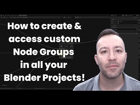 How to create and access custom Node Groups in all your Blender Projects!