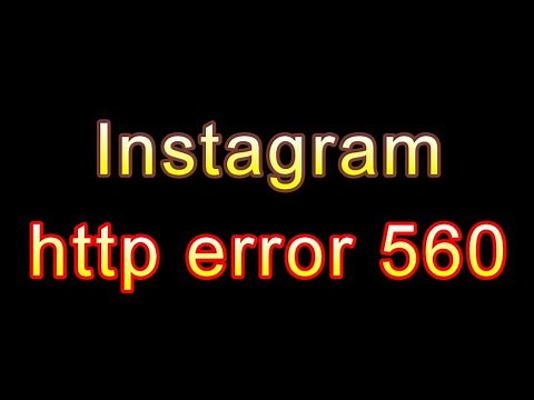 http error 560 Instagram