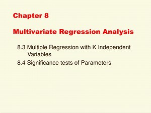 Chapter 8 Multivariate Regression Analysis - SlideServe