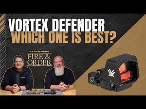 Which Vortex Defender Is Right for You?