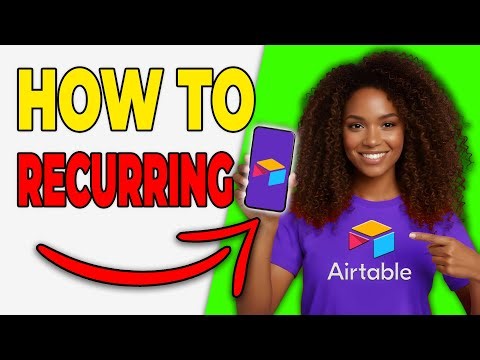 How To Create Recurring Tasks In Airtable [Automation Setup]
