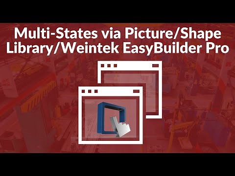 Multi-States via Picture/Shape Library / Weintek EasyBuilder Pro