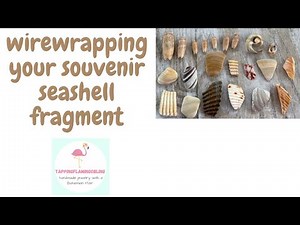 Two Ways to Wire Wrap Your Seashell Fragment Beach Souvenir
