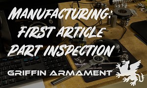 Manufacturing: First Article Part Inspection