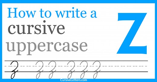 Cursive Z – How to Write a Capital Z in Cursive