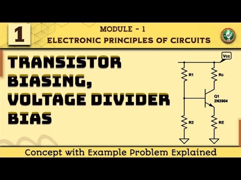 1 Transistor Biasing Simplified | Voltage Divider Bias (VDB) Analysis | EPC Module 1 ECE 3rd Sem