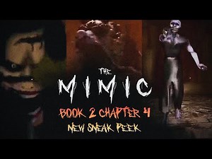 The Mimic Book 2 Chapter 4 - New Teaser Video
