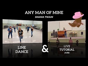 ANY MAN OF MINE by Shania Twain | Line Dance & Live Tutorial 🤠