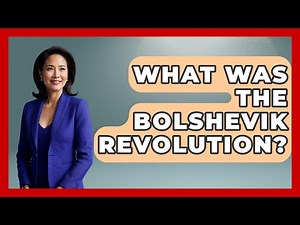 What Was The Bolshevik Revolution? - Moments That Shocked Us