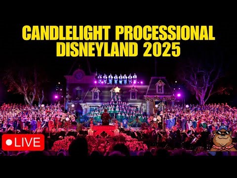 🔴 Live: 2025 Candlelight Processional at Disneyland Featuring Benjamin Bratt - 12/06/25