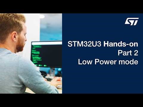 MOOC - STM32U3 Hands-on - 03 Part2-LowPower mode