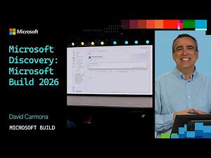 Microsoft Discovery: Microsoft Build 2026
