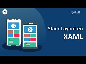 Curso Completo de Xamarin Forms - #9 Stack Layout en XAML