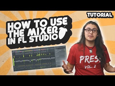 How to Use the Mixer in FL Studio 20 (Beginner Tutorial)
