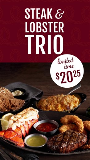 For a limited time, enjoy our Steak and Lobster Trio for only $20.25! The meal includes top sirloin, lobster tail, crispy shrimp, and 2 classic sides! Valid through December 1. | Black Angus Steakhouse
