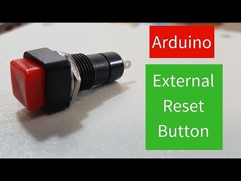 Arduino External Reset Button - Easy