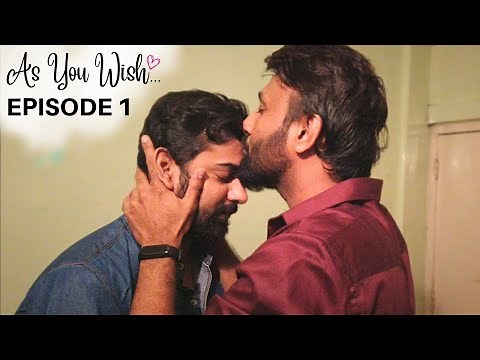 As You Wish... | Episode 1 | Indian Gay Web Series | ‪@Nakshbs‬