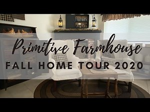 Fall Home Tour 2020 | Primitive Farmhouse Style