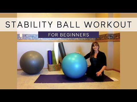 15 Minute Beginner Stability Ball Workout For Strength & Flexibility | Stability Ball For Beginners