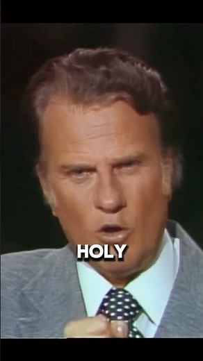 BE HOLY - Billy Graham