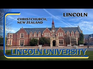 Lincoln University, Lincoln, Christchurch, New Zealand
