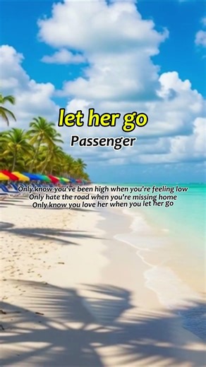 LET HER GO. BEST REGGAE