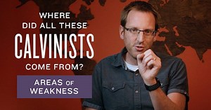 The New Calvinism: Areas of Weakness