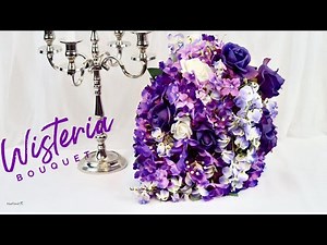 DIY Whimsical Wisteria Bridal Wedding Bouquet! | Weddings On A Budget! | DIY Tutorials
