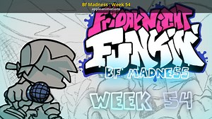 Bf Madness : Week 54 Mod for Friday Night Funkin' | FNF Mods