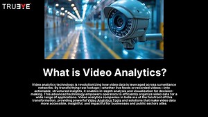 How Video Analytics Tools are Transforming Data-driven Decision Making? - SlideServe