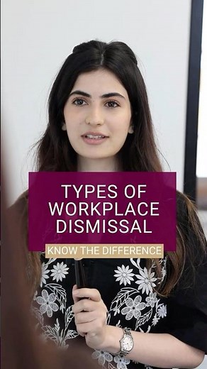 Types of Workplace Dismissal - Know the Difference