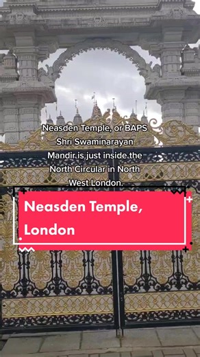 Discover Neasden Temple: A Hidden Gem in London