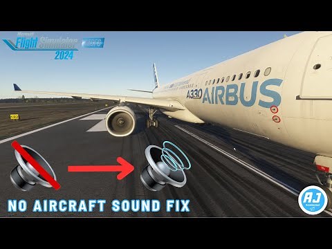 [MSFS 2024] | How to Fix No Aircraft Sounds | Simple and Easy! | Microsoft Flight Simulator 2024