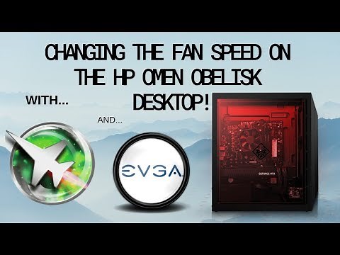 How to change fan speeds on the Hp OMEN Obelisk desktop (EASY)