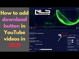 How to add download button in YouTube videos in 2021