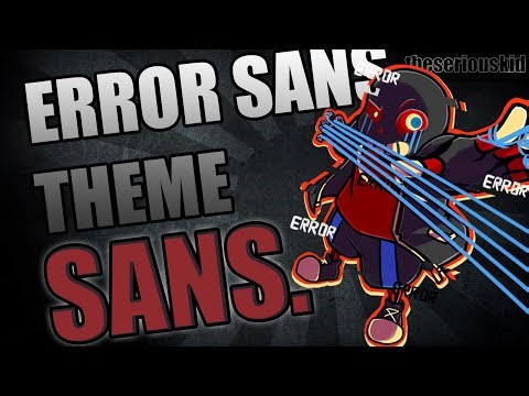 ERROR!sans's Theme (sans.)