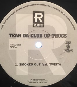 Tear Da Club Up Thugs - Smoked Out / Throw Your Sets Up