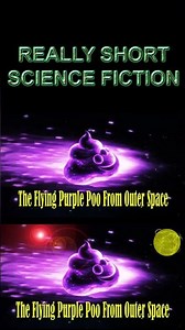 The Flying Purple Poo From Outer Space
