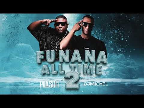 Dj PilaSom x Dj MiChel - Funana All Time 2