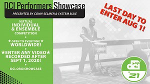 4.3K views · 53 reactions | Last call! All entries due by today, August 1! ➡️ dci.fan/Showcase21 #DCI2021 | Drum Corps International | Facebook