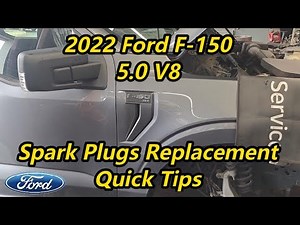 2022 Ford F-150 - 5.0 V8 - Spark Plugs Replacement - Quick Tips