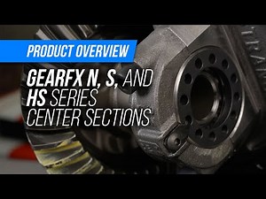 Ford 9-Inch S, N and HS Center Sections From GearFX