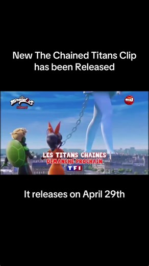 Miraculous: The Chained Titans Clip Revealed!