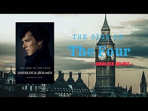 📳📀Sherlock Holmes The Sign of The Four by Arthur Conan Doyle | Full Detective Audiobook 🎶🎧🎵