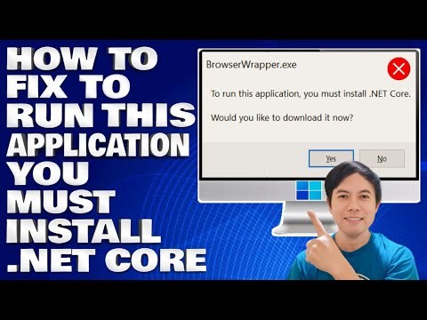 How To Fix To Run This Application You Must Install .NET Core [Solution]