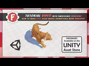 [Unity Tutorial] How to make free tiger model animations more realistic with FImpossible Assets