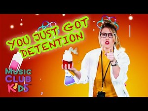 Uh Oh, Detention! 🎶 "You Just Got Detention" Music Video | MusicClubKids!